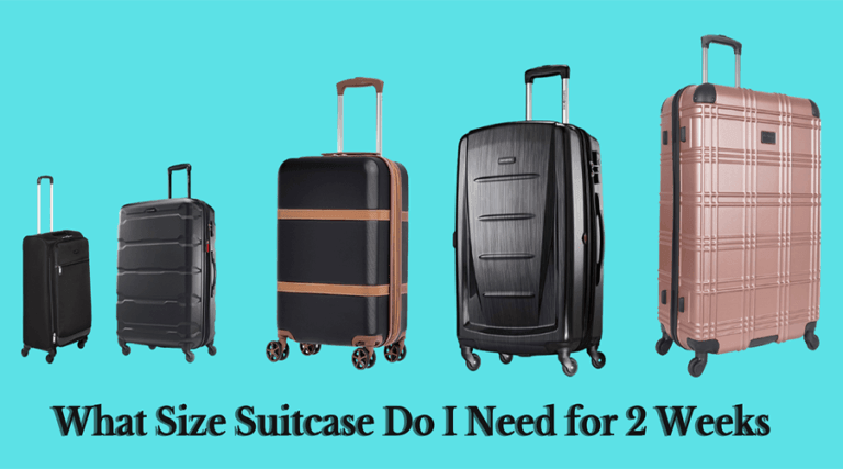 What Size Suitcase Do I Need for 2 Weeks?