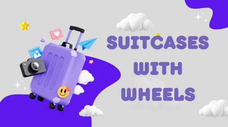 Suitcases With Wheels: Glide With Ease & Style